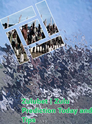 Zulu prediction today